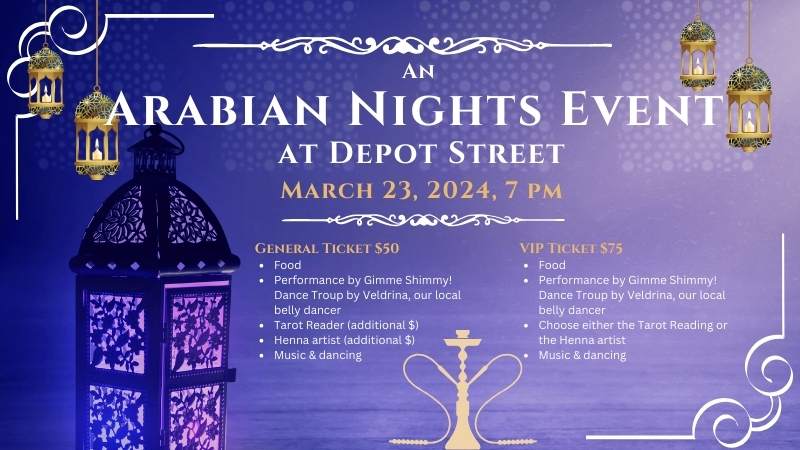 An Arabian Nights Event at Depot Street