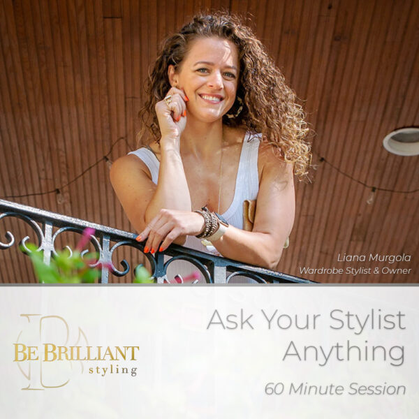 Be Brilliant Styling - Virtual 60 Minute Session